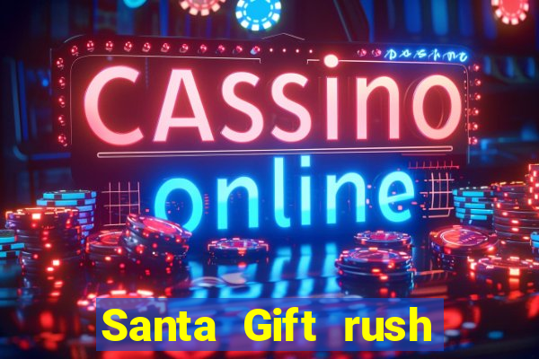 Santa Gift rush demo santa's